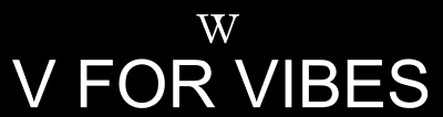 V For Vibes